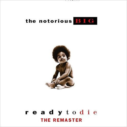 Notorious Big-Ready To Die
