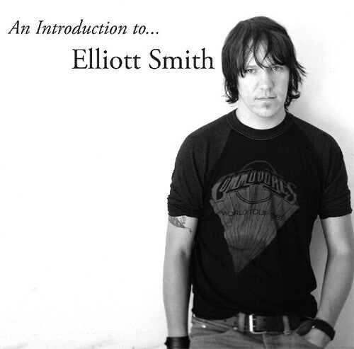 Elliott Smith-An Introduction To