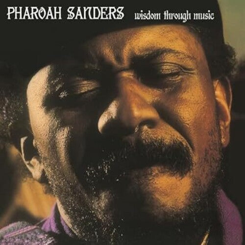 Pharoah Sanders-Wisdom Through Music