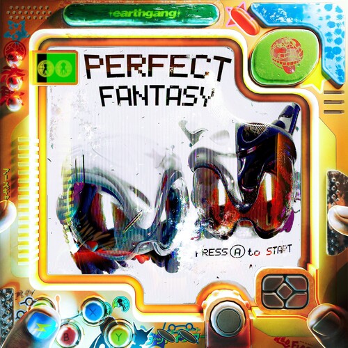 Earthgang-Perfect Fantasy