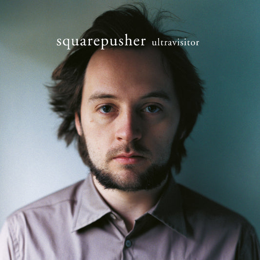 Squarepusher-Ultravisitor
