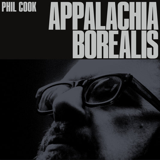 Phil Cook-Appalachia Borealis