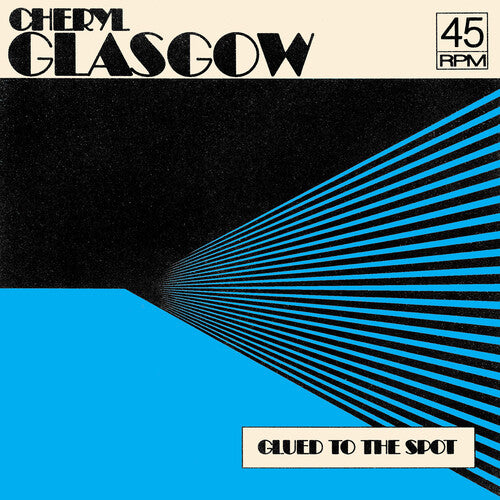 Cheryl Glasgow-Glued To The Spot