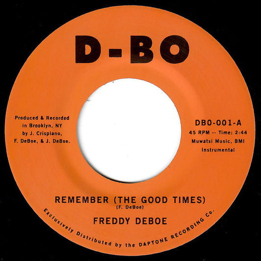 Freddy Deboe-Remember (The Good Times)