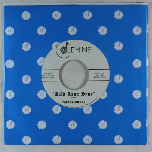 Parlor Greens-Auld Lang Syne / Everyday Will Be Like A Holiday