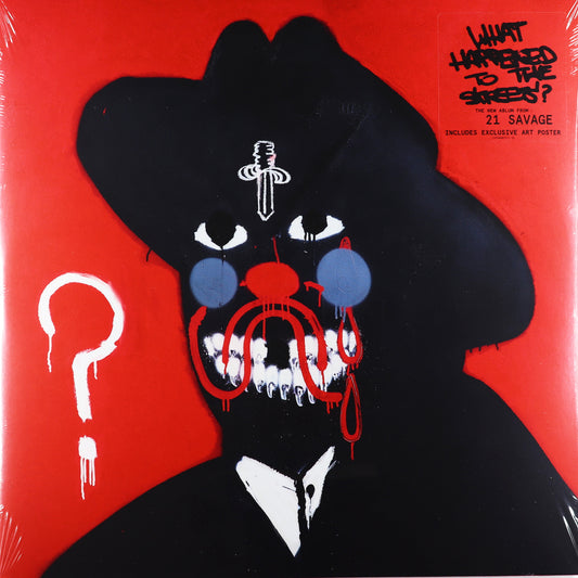 21 Savage-What Happened to the Streets?