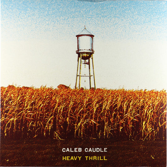 Caleb Caudle-Heavy Thrill