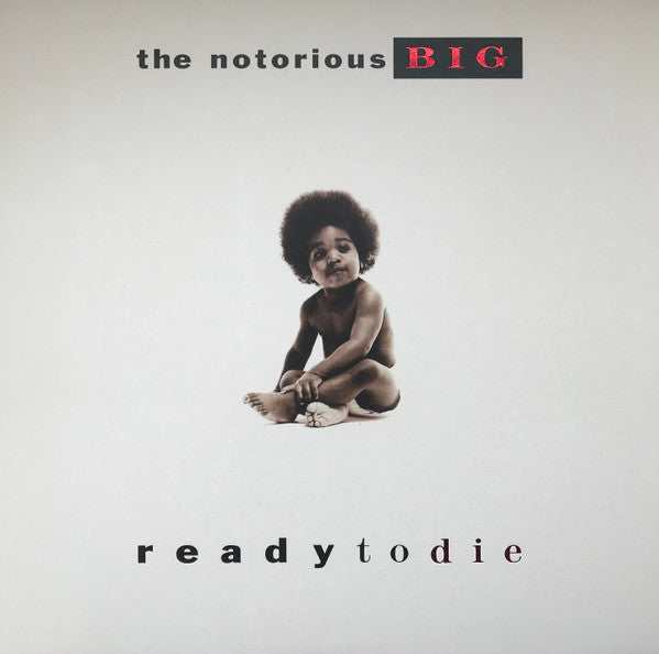 Notorious B.I.G.-Ready To Die – Carolina Soul Records