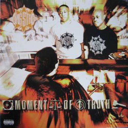 Gang Starr-Moment Of Truth