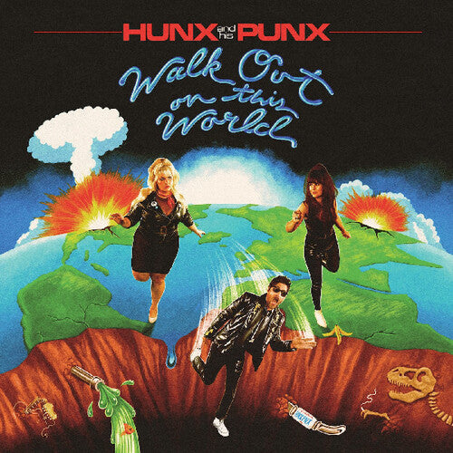 Hunx and His Punx-Walk Out On This World