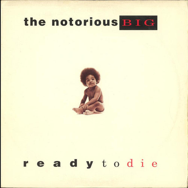 Notorious B.I.G.-Ready To Die – Carolina Soul Records