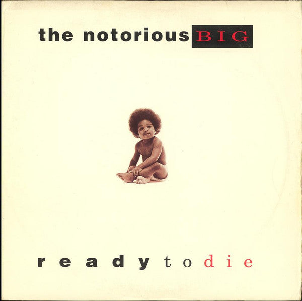 Notorious B.I.G.-Ready To Die – Carolina Soul Records