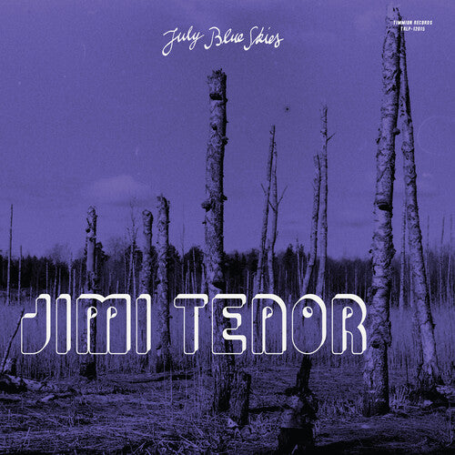 Jimi Tenor-July Blue Skies